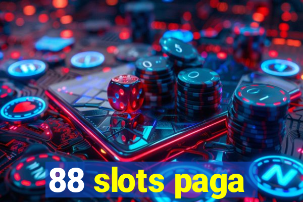 88 slots paga